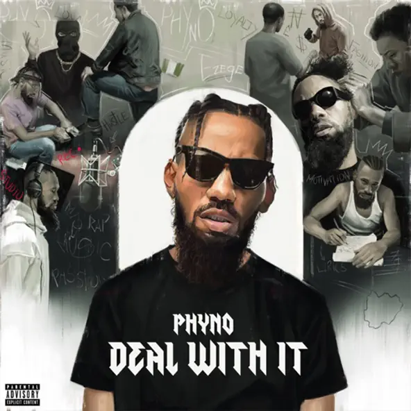 Deal with It Lyrics by Phyno Deal with It Lyrics