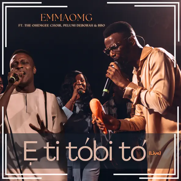 E Ti Tobi to (Live) Lyrics