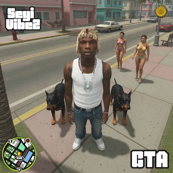 GTA Lyrics by Seyi Vibez GTA Lyrics