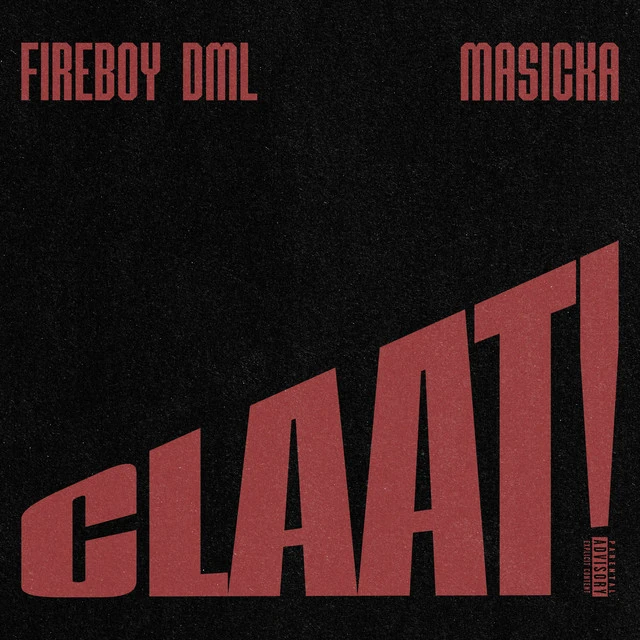 CLAAT! Lyrics by Fireboy DML CLAAT! Lyrics