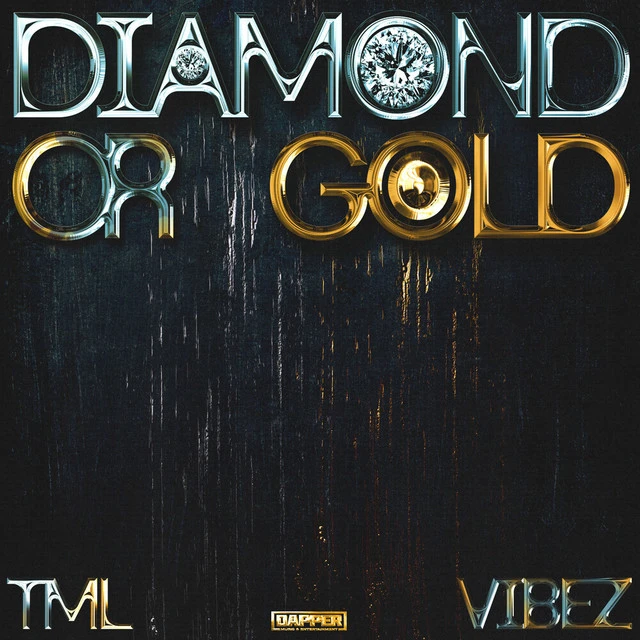Diamond or Gold Lyrics
