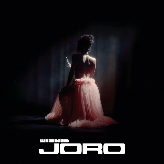 Joro Lyrics by Wizkid Joro Lyrics