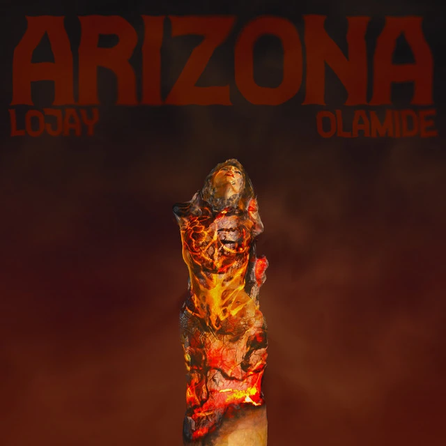 Arizona Lyrics by Lojay Arizona Lyrics