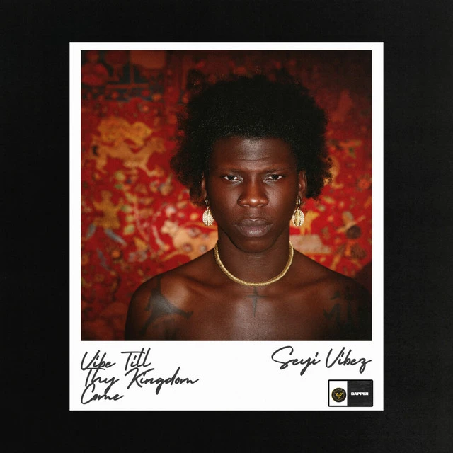 Fuji Interlude Lyrics by Seyi Vibez Fuji Interlude Lyrics