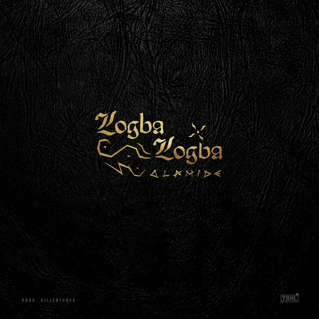 Logba Logba Lyrics by Olamide Logba Logba Lyrics