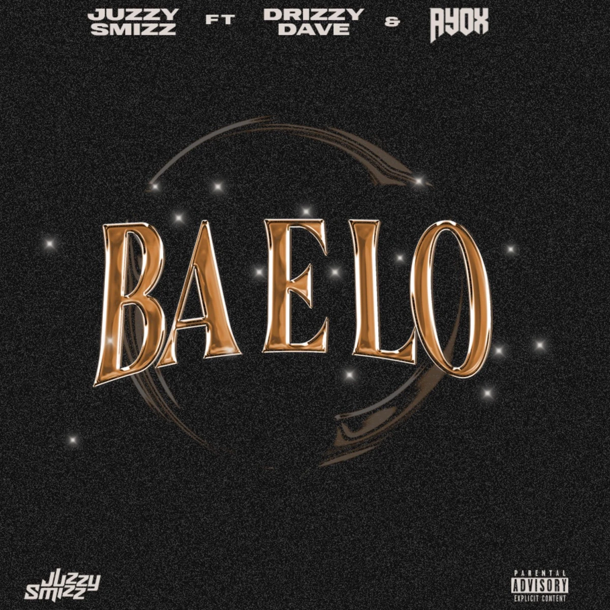 BA E LO Lyrics by Juzzy Smizz BA E LO Lyrics