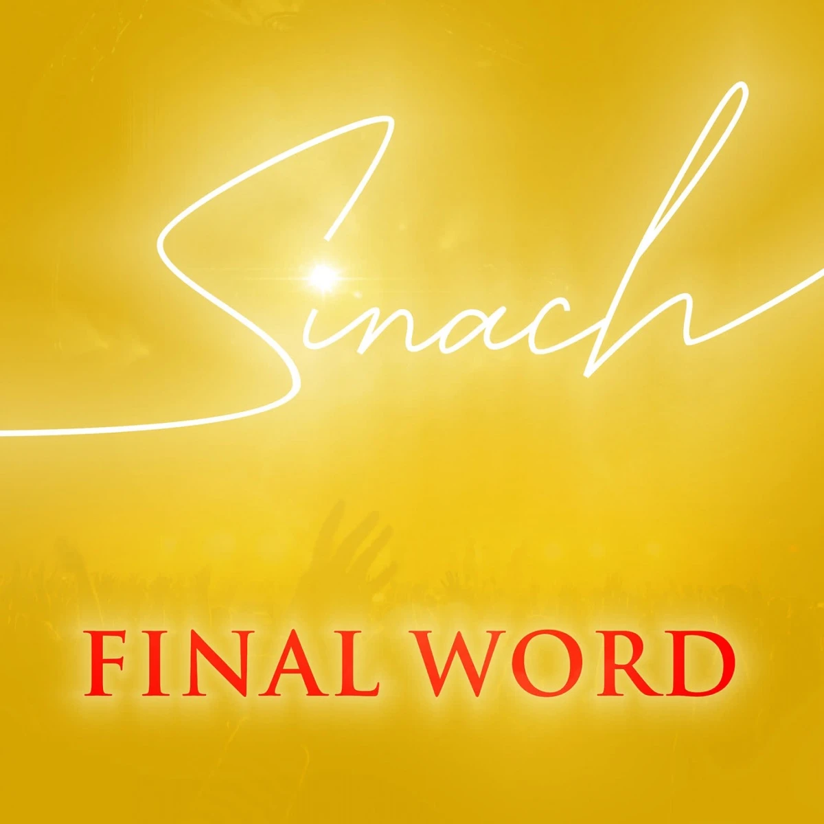 Final Word Lyrics by Sinach Final Word Lyrics