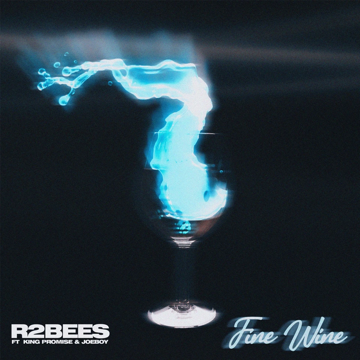 Fine Wine Lyrics by R2Bees Fine Wine Lyrics