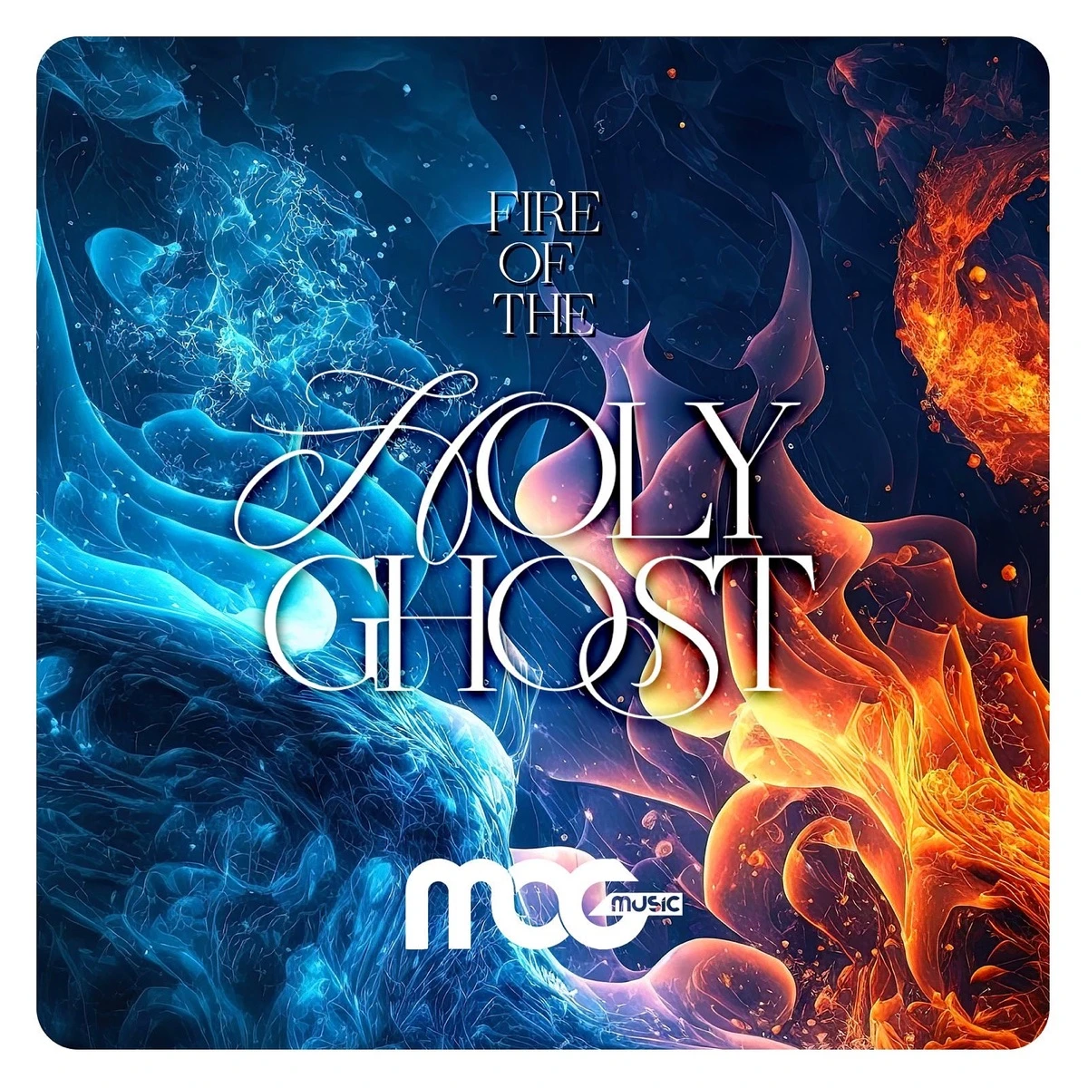 Fire of the Holy Ghost Lyrics
