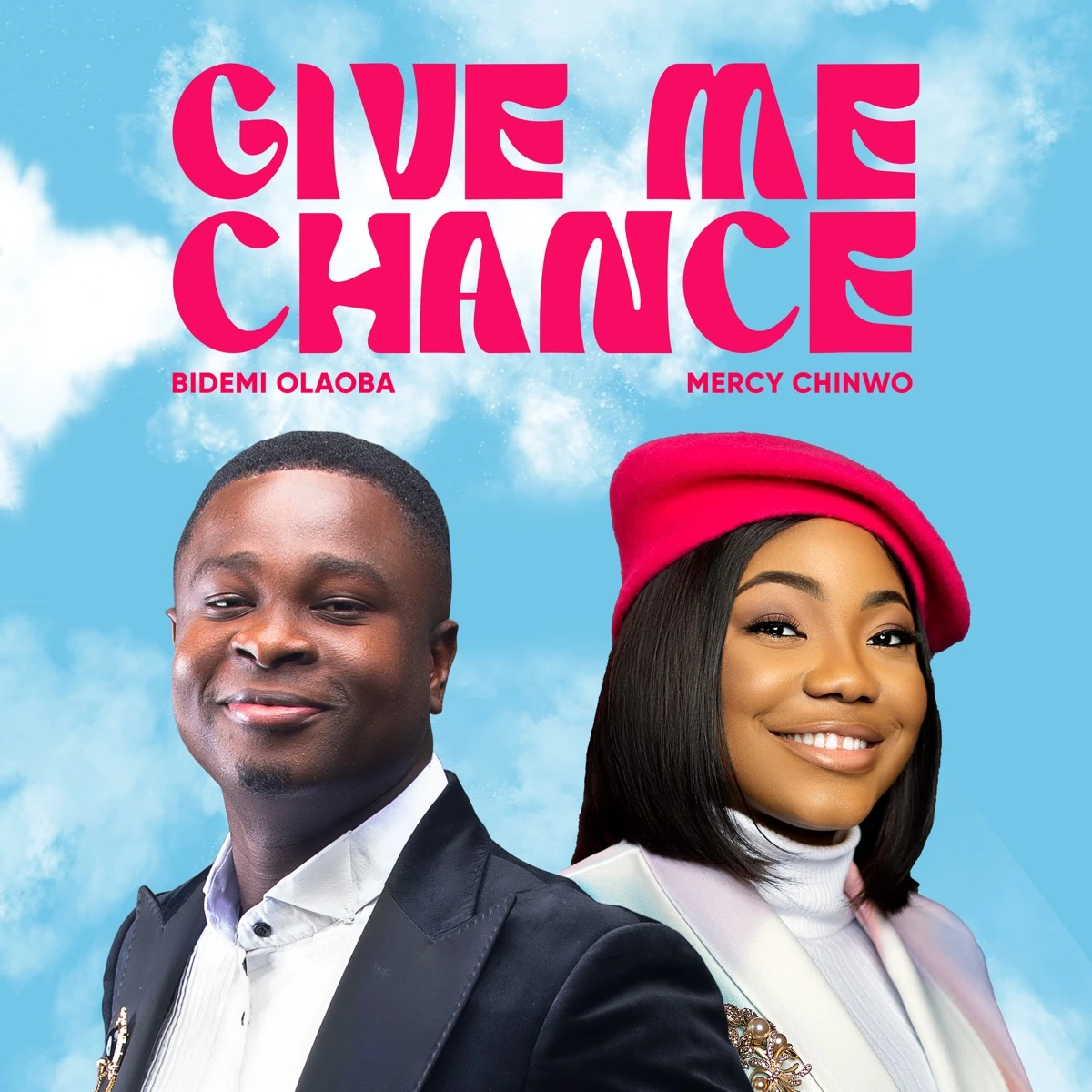 Give Me Chance Lyrics by Bidemi Olaoba Give Me Chance Lyrics