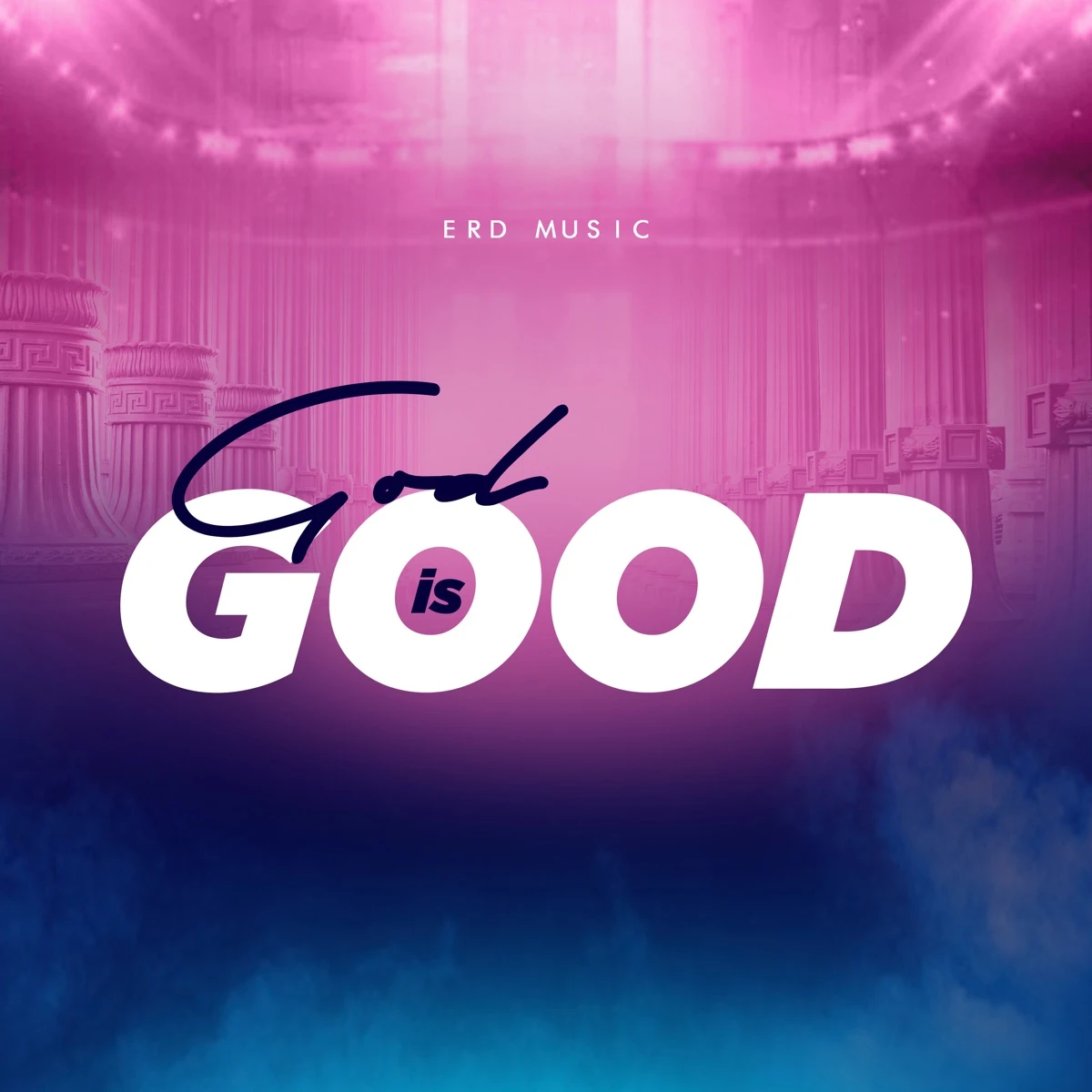 God Is Good Lyrics