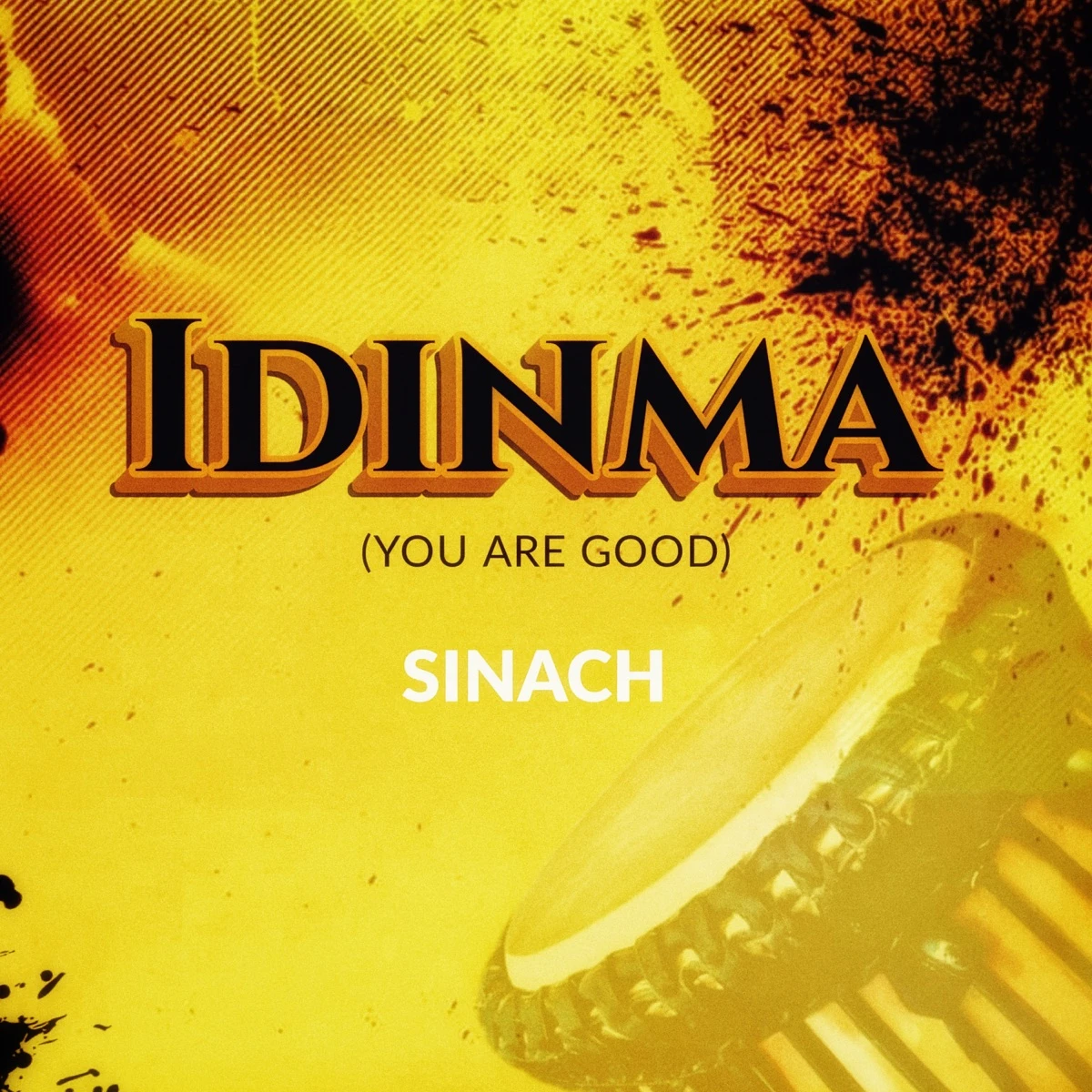 IDINMA (You Are Good) Lyrics by Sinach IDINMA (You Are Good) Lyrics