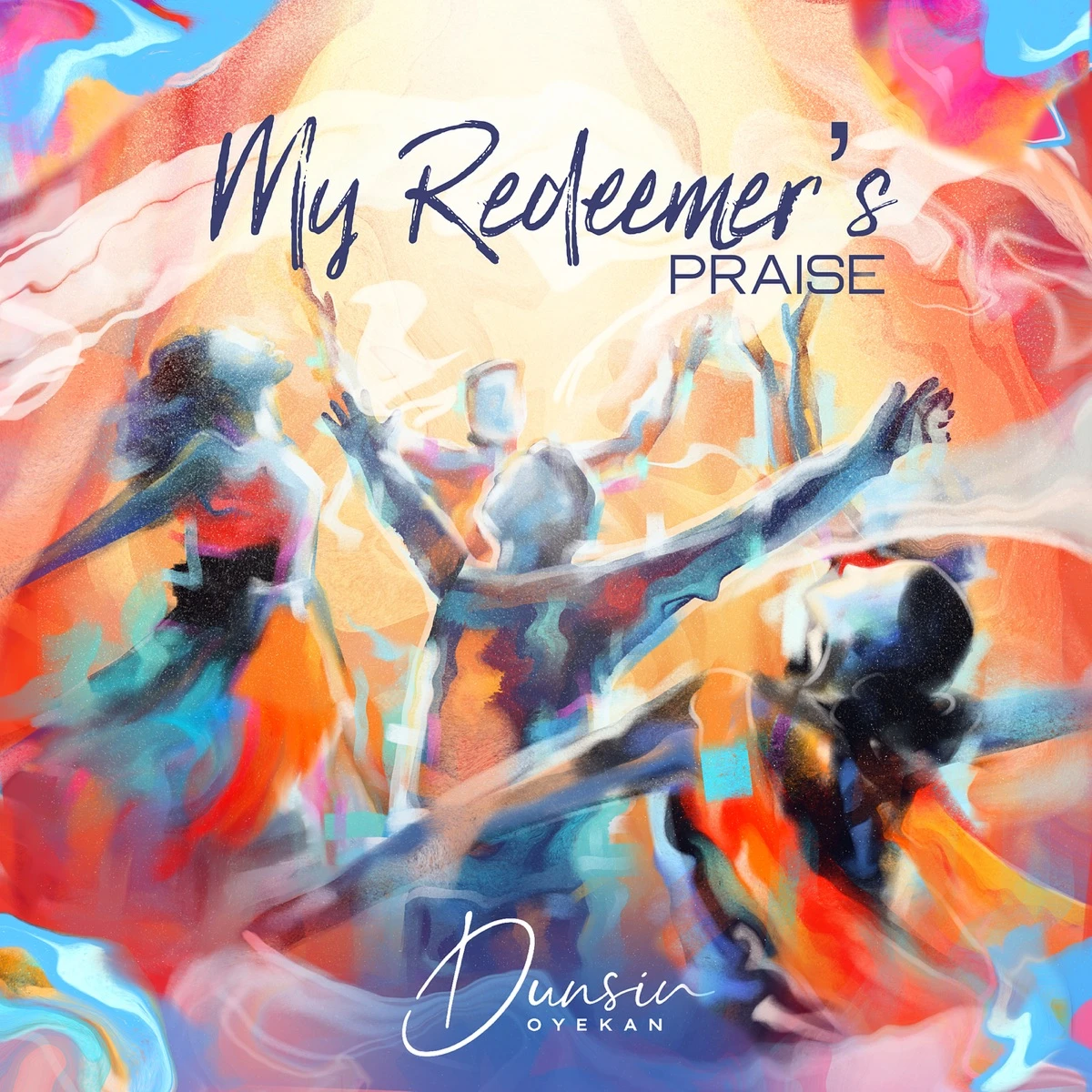 My Redeemer's Praise Lyrics