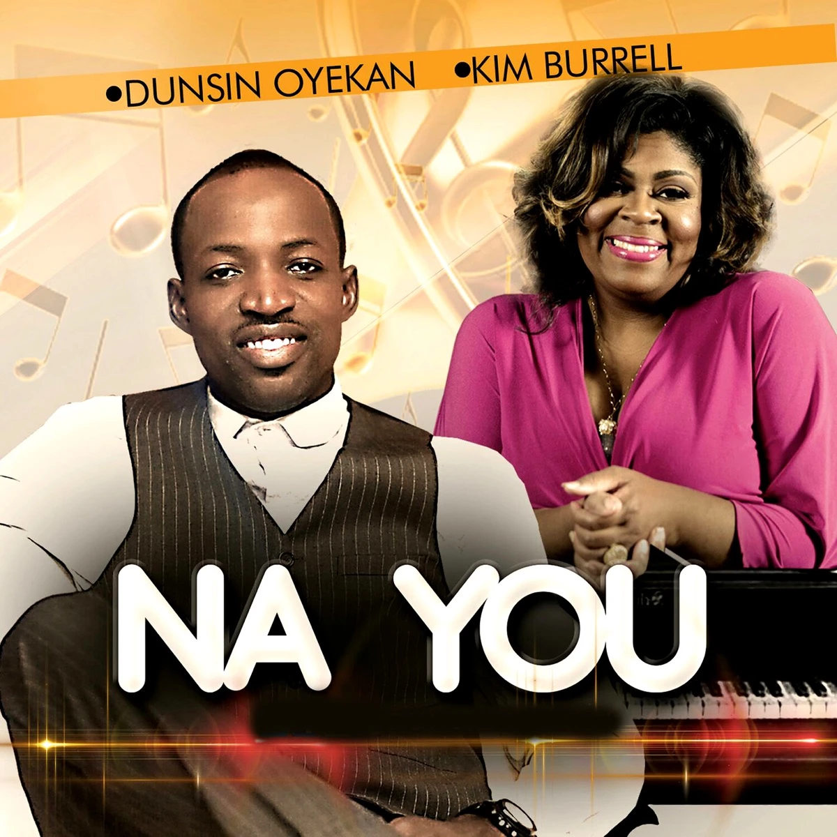 Na You Lyrics by Dunsin Oyekan Na You Lyrics