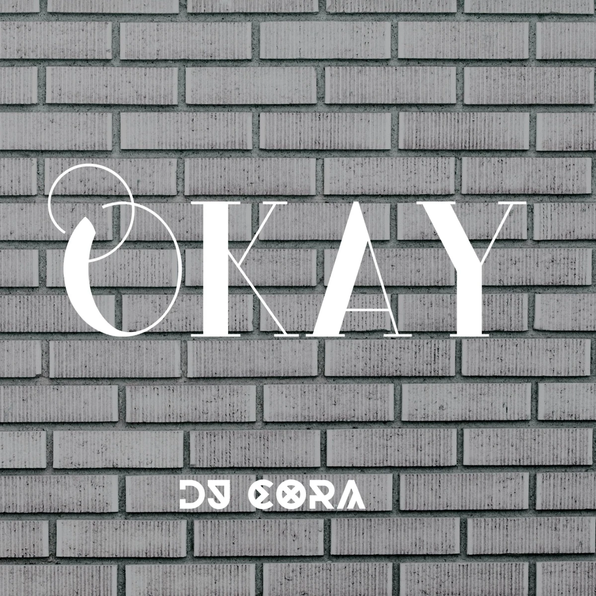 Okay Lyrics