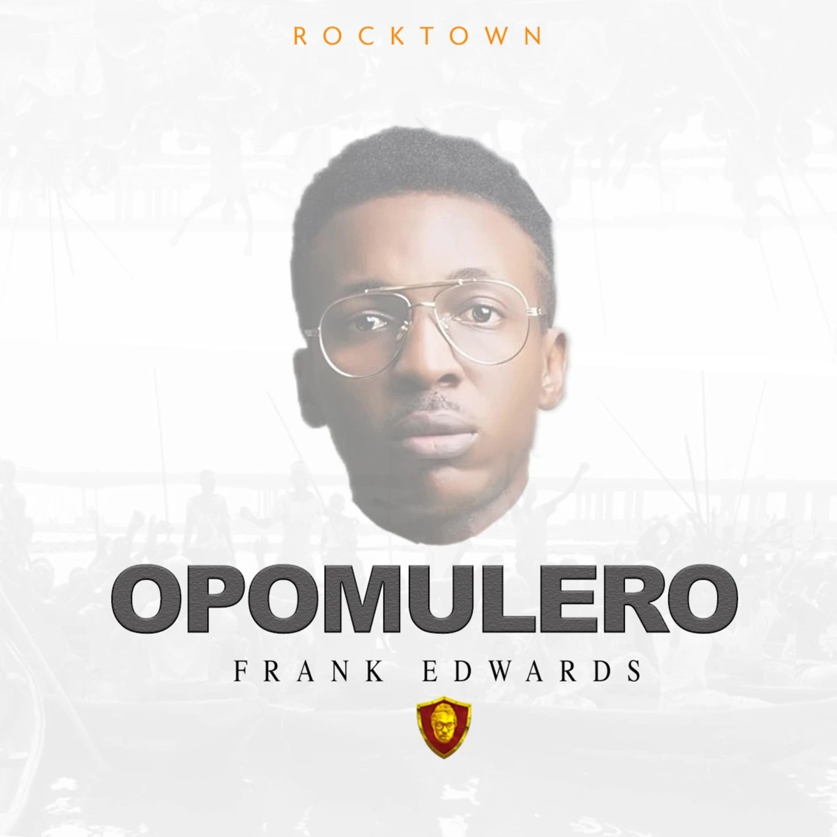 OPOMULERO Lyrics by Frank Edwards OPOMULERO Lyrics