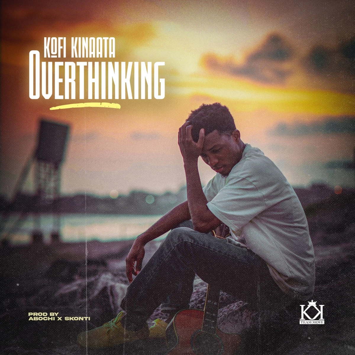 Overthinking Lyrics by Kofi Kinaata Overthinking Lyrics