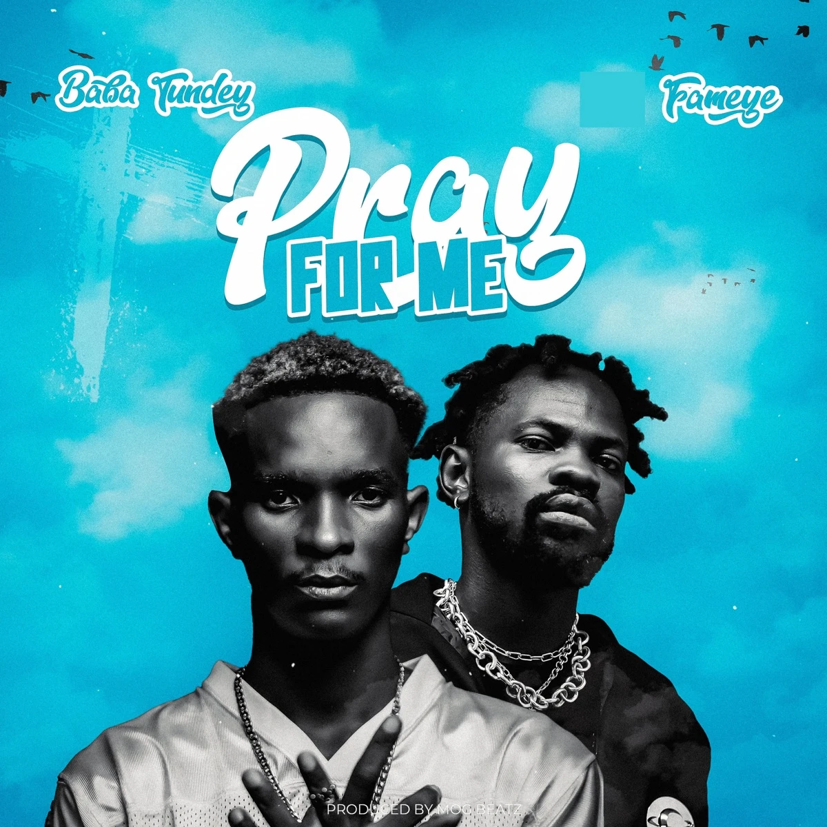 Pray For Me Lyrics by Baba Tundey Pray For Me Lyrics