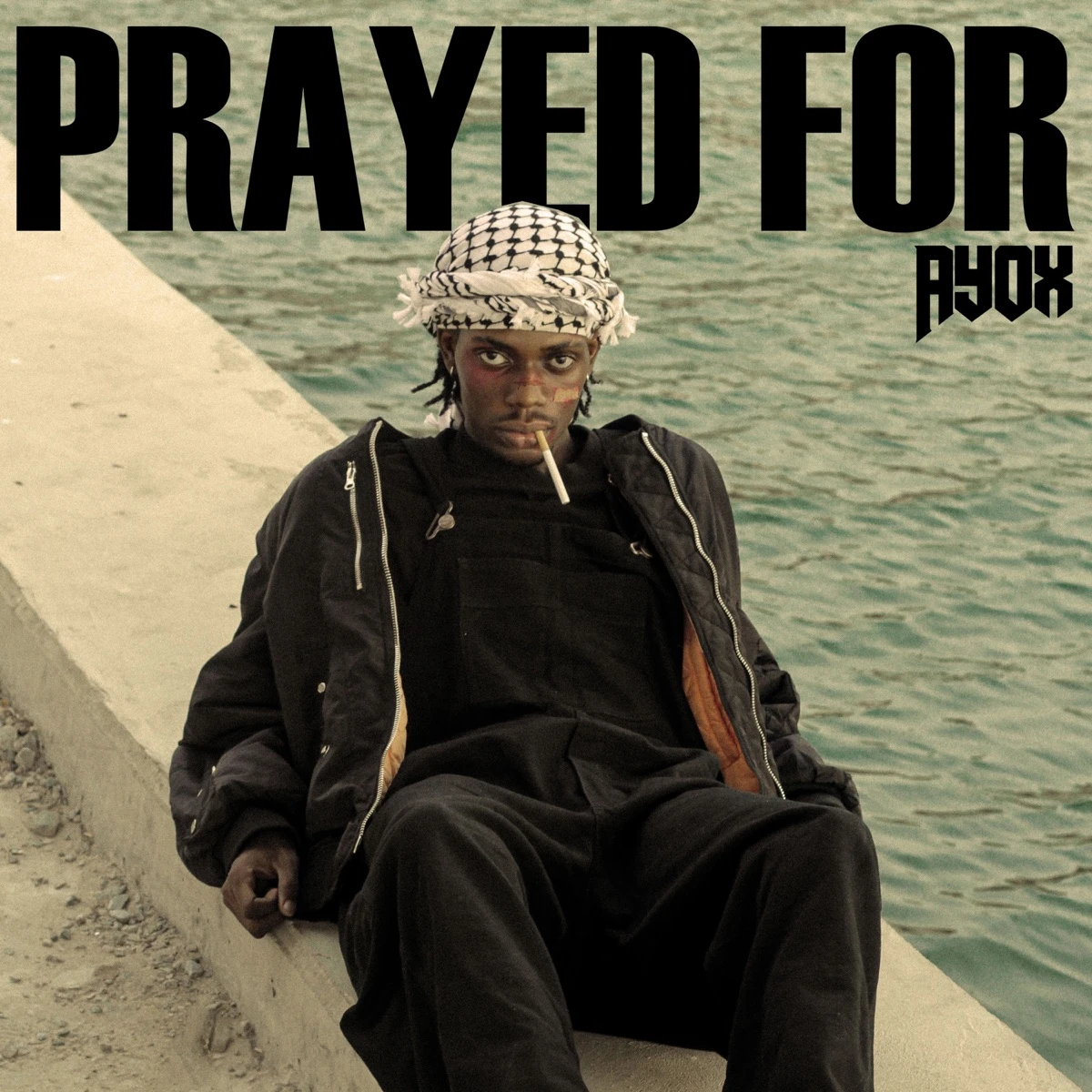 PRAYED FOR Lyrics by Ayox PRAYED FOR Lyrics