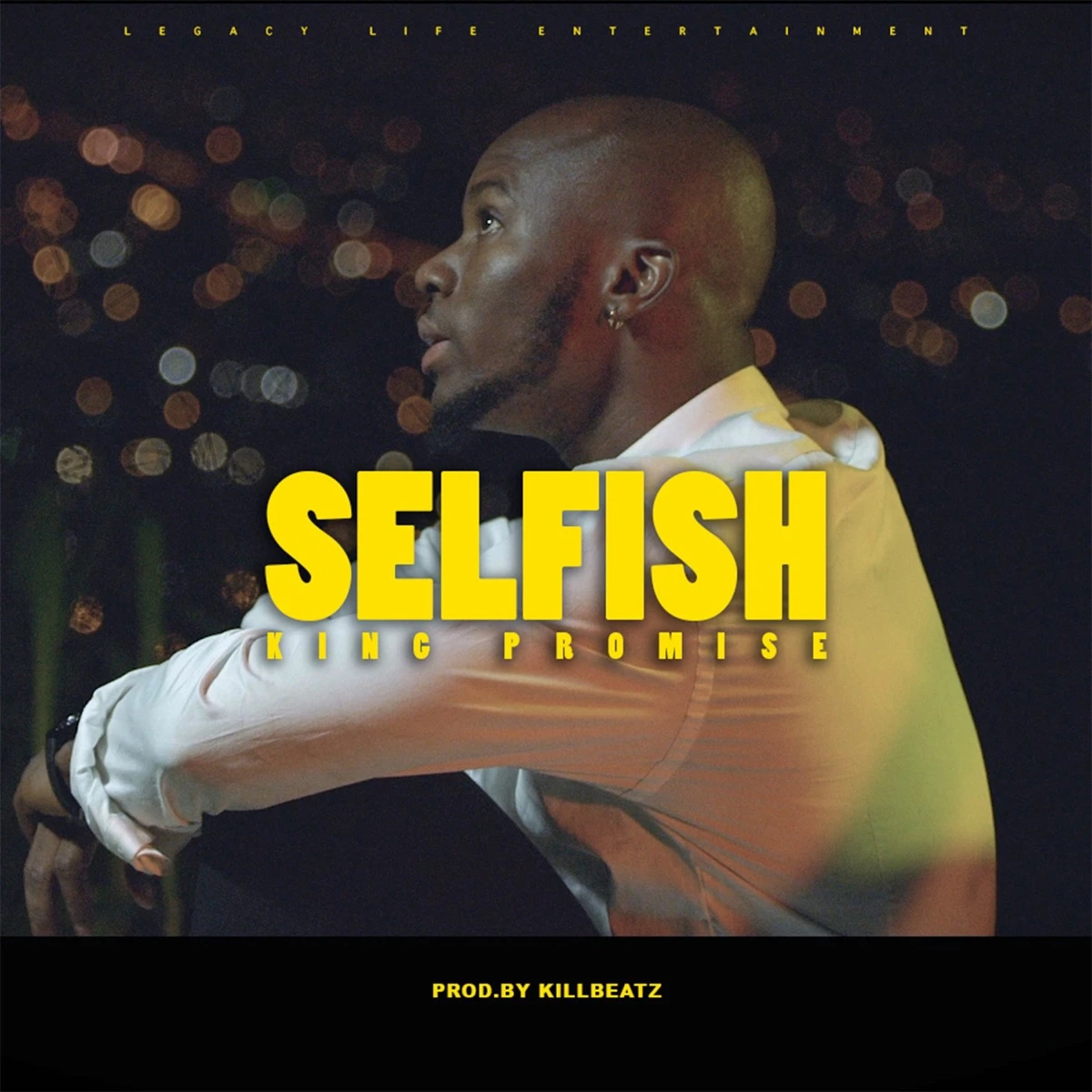 Selfish Lyrics by King Promise Selfish Lyrics