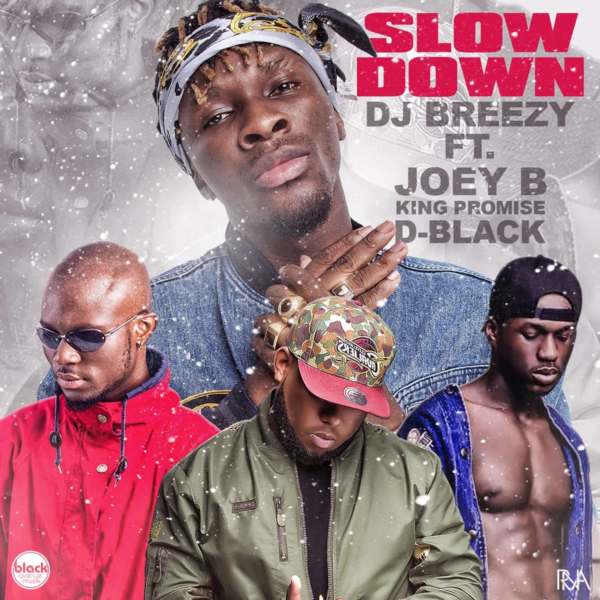 Slow Down Lyrics by DJ Breezy Slow Down Lyrics