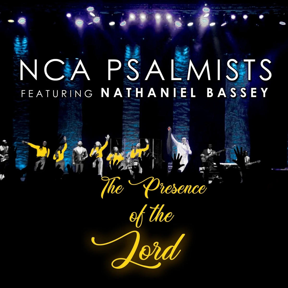 The Presence of the Lord Lyrics