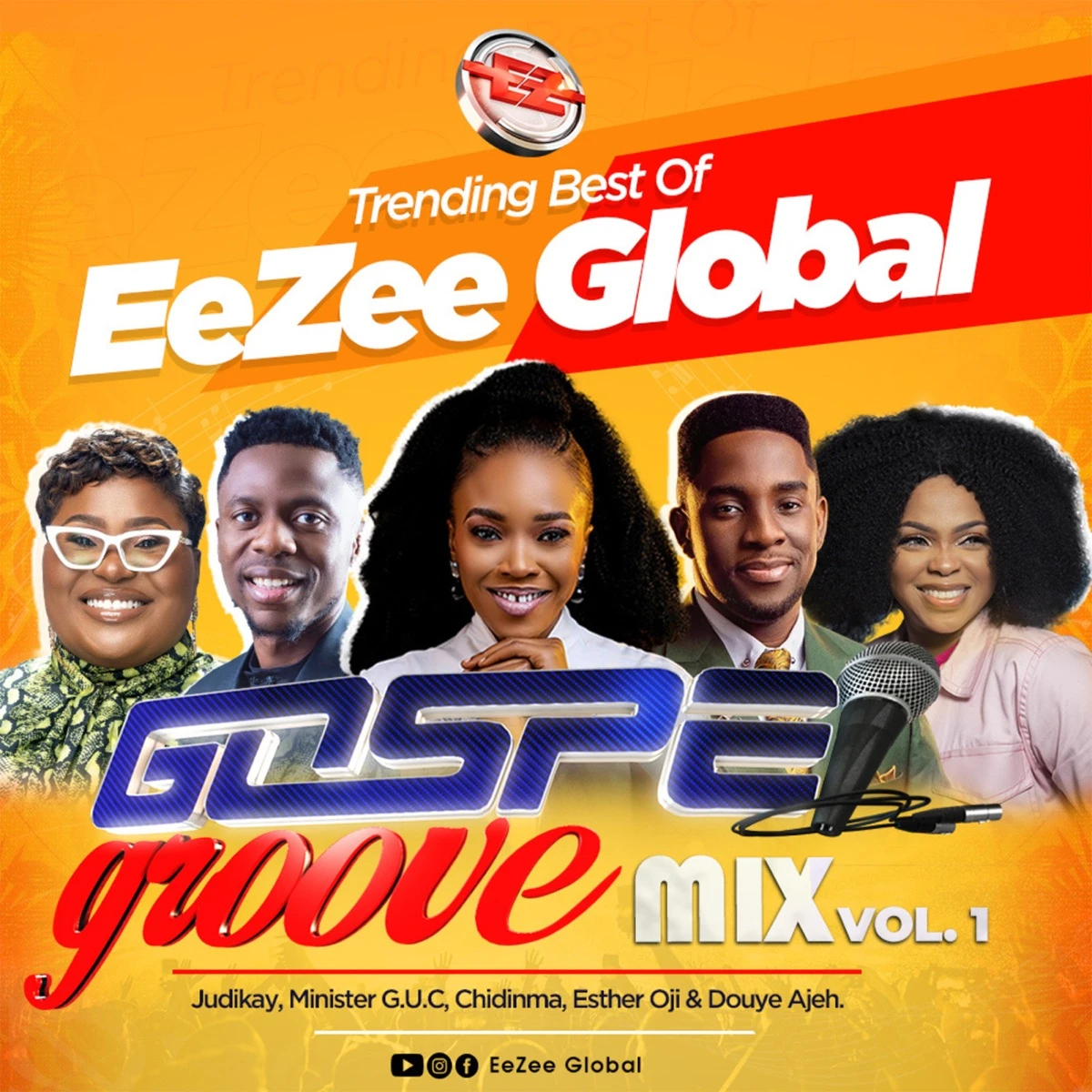Trending Best of EeZee Global Gospel Groove Lyrics by EeZee Conceptz Trending Best of EeZee Global Gospel Groove Lyrics