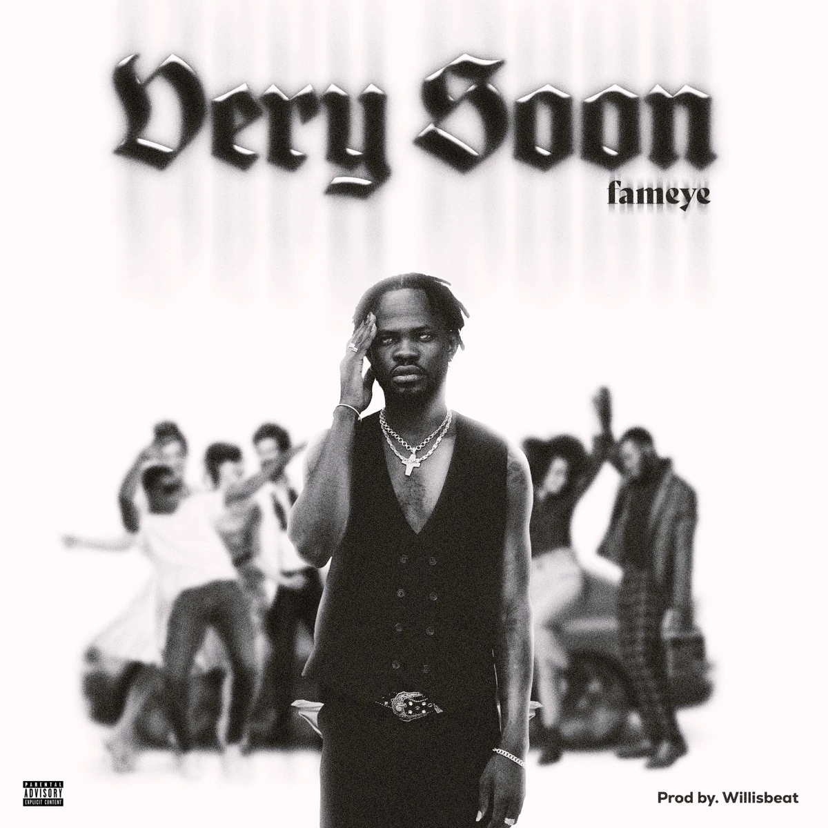 Very Soon Lyrics by Fameye Very Soon Lyrics